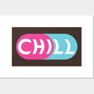 Chill Pill Posters and Art